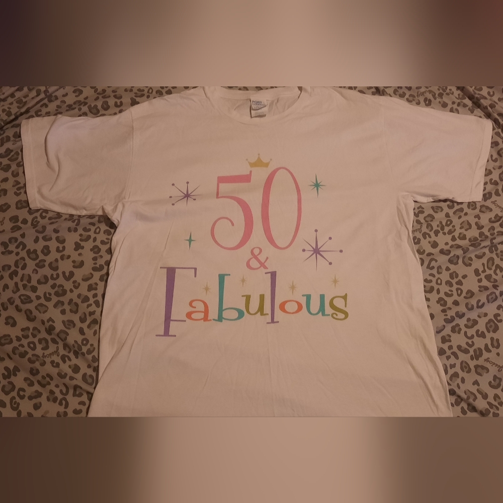 Port and Company White 50 & Fabulous T-Shirt